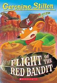 Geronimo Stilton #56: Flight Of The Red Bandit - English Edition