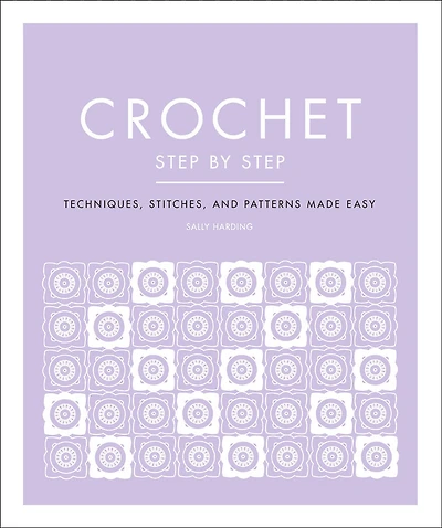 Crochet Step by Step - Édition anglaise