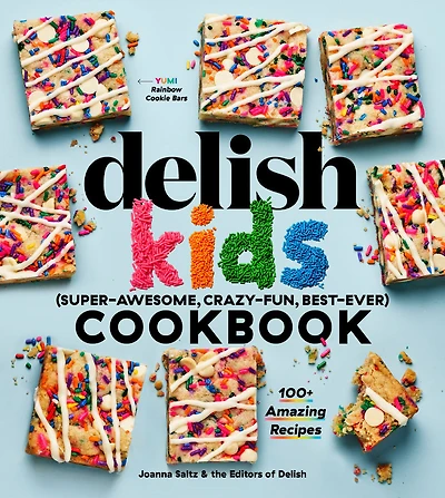 The Delish Kids (Super-Awesome, Crazy-Fun, Best-Ever) Cookbook - English Edition