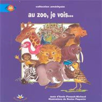 Au Zoo, Je Vois - French Text
