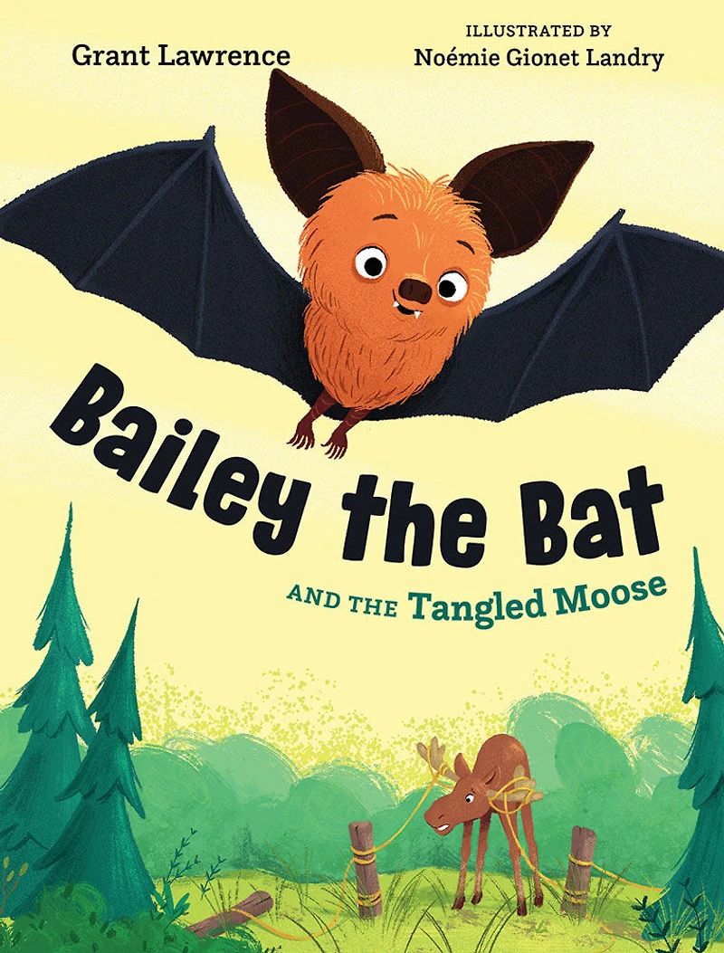 Bailey the Bat & the Tangled Moose - Édition anglaise