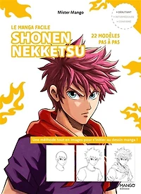 Shonen Nekketsu:  22 Modeles Pas A Pas - French Text