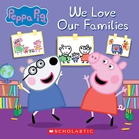 We Love Our Families (Peppa Pig) - Édition anglaise