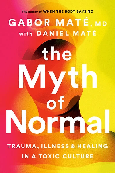The Myth of Normal - Édition anglaise