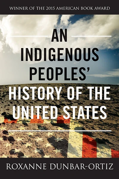 An Indigenous Peoples' History of the United States - Édition anglaise