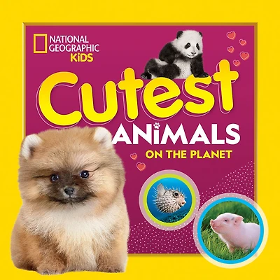 National Geographic - Cutest Animals on the Planet - English Edition