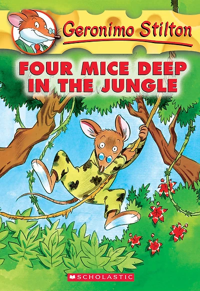 Geronimo Stilton #5: Four Mice Deep in the Jungle - Édition anglaise