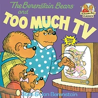 The Berenstain Bears and Too Much TV - Édition anglaise