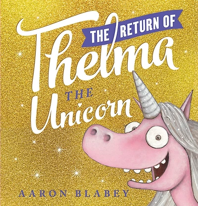 Return Of Thelma The Unicorn - English Edition