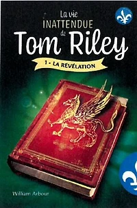 La vie inattendue de Tom Riley 01 - French Text