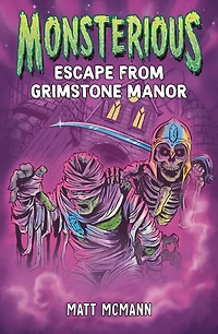 Escape from Grimstone Manor (Monsterious, Book 1) - English Edition