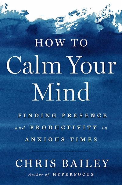 How to Calm Your Mind - Édition anglaise