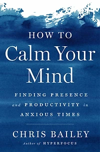 How to Calm Your Mind - Édition anglaise