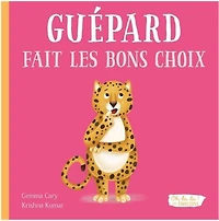 Guepard Fait Les Bons Choix