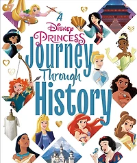 A Disney Princess Journey Through History (Disney Princess) - Édition anglaise