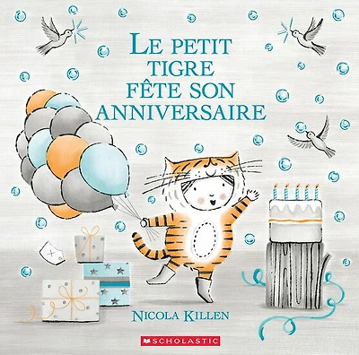 Le Petit Tigre Fete Son Anniversaire