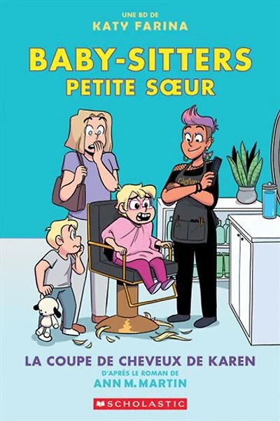 Baby Sitters Petite Soeur 07 : La Coupe De Cheveux - French Text