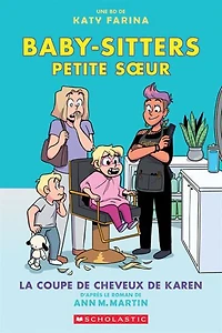 Baby Sitters Petite Soeur 07 : La Coupe De Cheveux - French Text