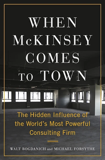 When McKinsey Comes to Town - Édition anglaise