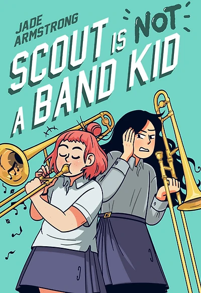 Scout Is Not a Band Kid - Édition anglaise