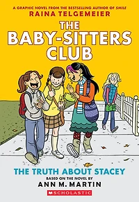 The Baby-Sitters Club Graphic Novel #2: The Truth About Stacey - English Edition