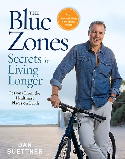 The Blue Zones Secrets for Living Longer - Édition anglaise