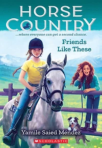 Horse Country #2: Friends Like These - Édition anglaise