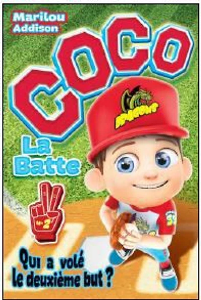 Coco la batte 02: qui a volé deuxième but ? - French Text