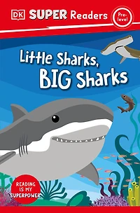 DK Super Readers Pre-Level Little Sharks Big Sharks - Édition anglaise