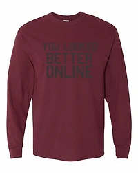 YOU LOOK BETTER ONLINE | T-Shirt Time