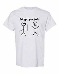 IVE GOT YOUR BACK | T-Shirt Time