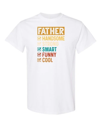 FATHER - HANDSOME, STRONG Adult Round-neck T-shirt