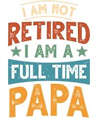 FULL TIME PAPA | T-Shirt Time