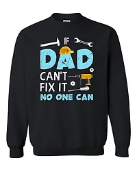 IF DAD CANT NO ONE CAN | T-Shirt Time