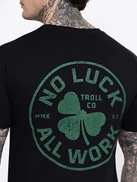 Men's No Luck All Work Tee