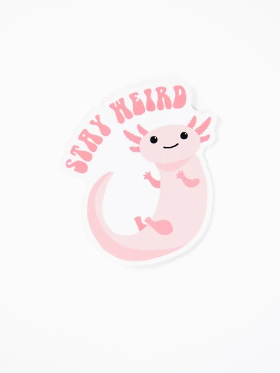 Stay Weird Sticker