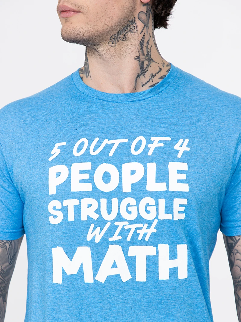 Men's Struggle with Math Tee