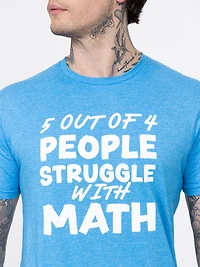 Men's Struggle with Math Tee