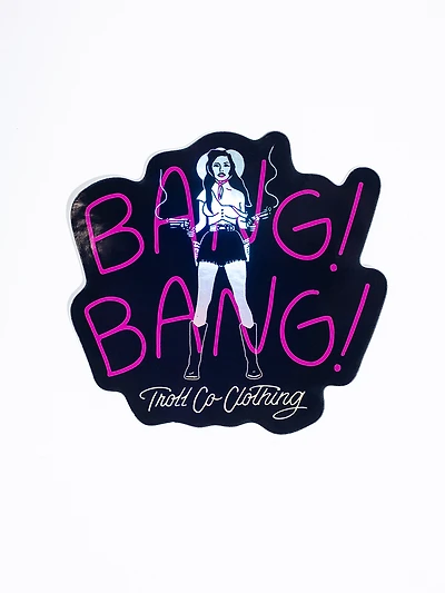 Bang Bang Sticker
