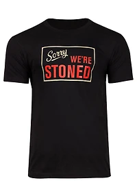 Men's Sorry We're Stoned Tee
