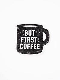But First Coffee Mug Sticker