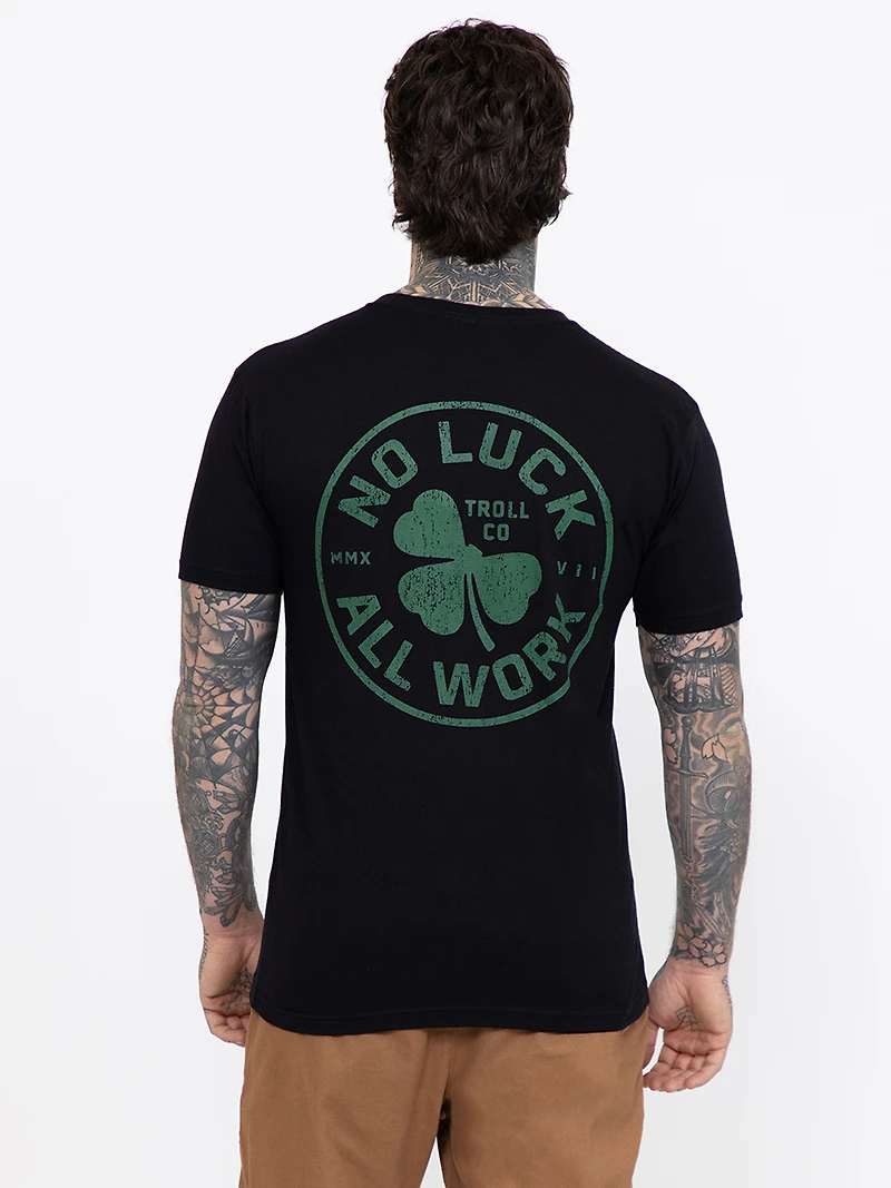Men's No Luck All Work Tee