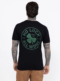 Men's No Luck All Work Tee