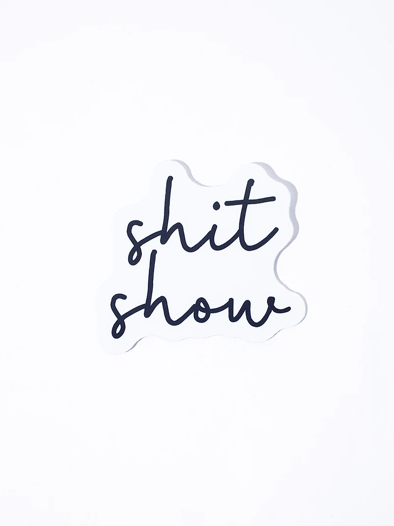 Shit Show Sticker