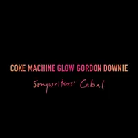 Coke Machine Glow (Songwriters' Cabal)