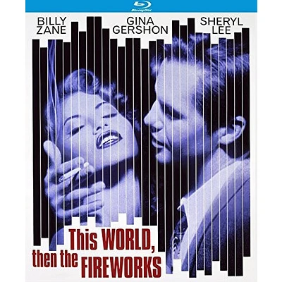 This World, Then the Fireworks