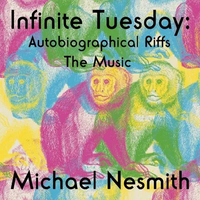 Infinite Tuesday: Autobiographical Riffs The Music