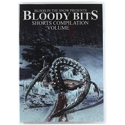 Bloody Bits Shorts Compilation Vol 2