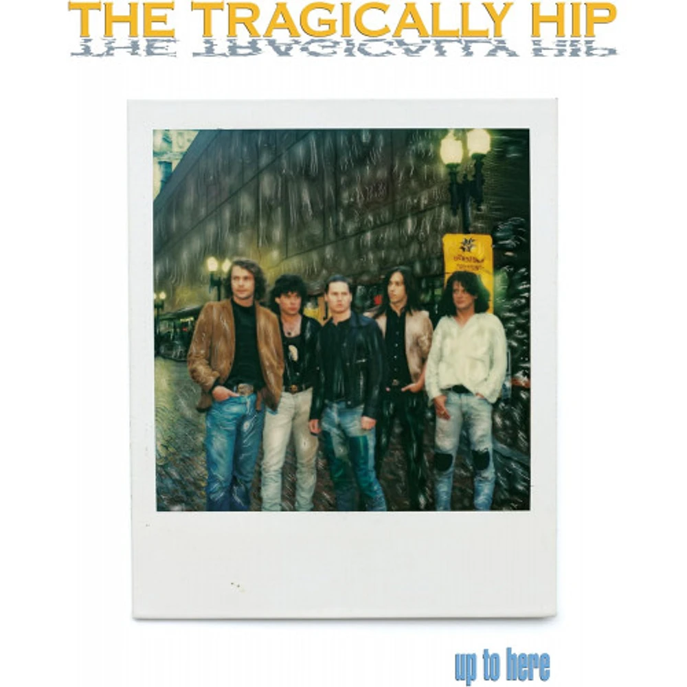 TRAGICALLY HIP, THE / UP TO HERE 2024(4LP)