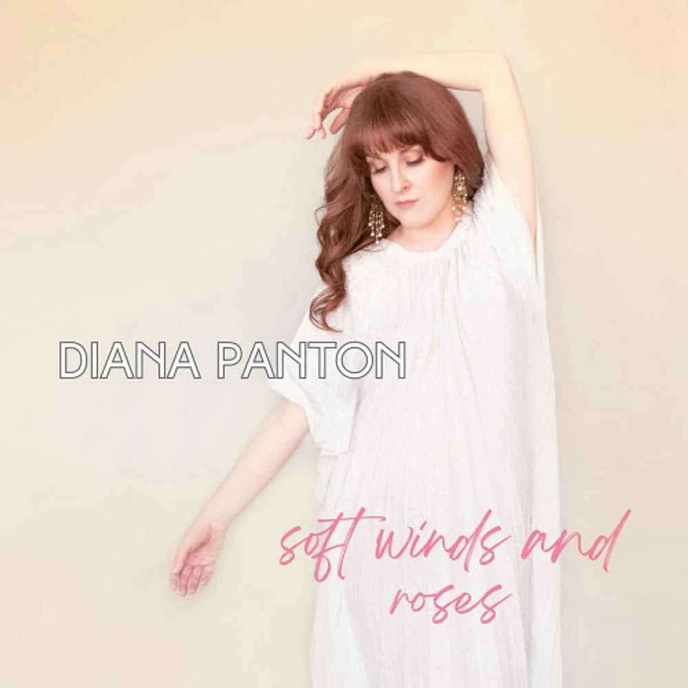 PANTON, DIANA / SOFT WIND AND ROSES